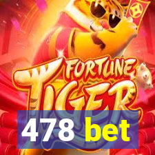 478 bet